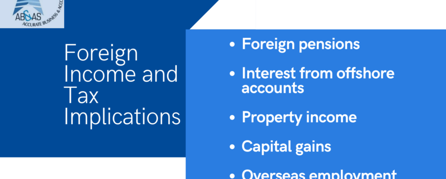 Foreign Income and Tax Implications